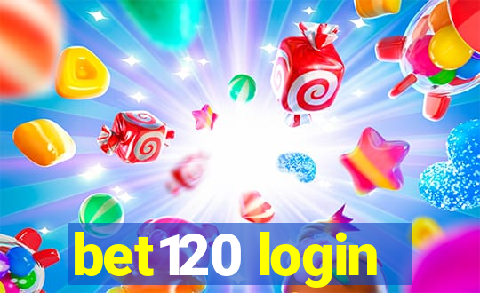 bet120 login